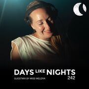 2022-06-27 - Miss Melera - DAYS like NIGHTS Radio 242