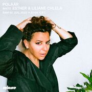2022-07-02 - Esther, Liliane Chlela - POLAAR, Rinse FM France