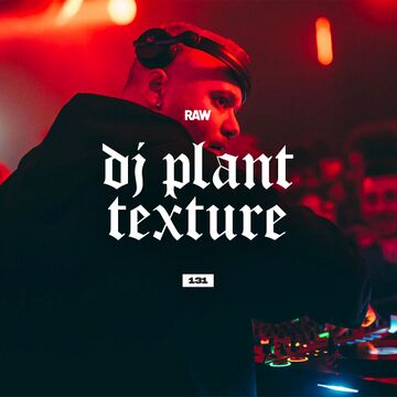 2022-07-10 - DJ Plant Texture - RAWCAST131.jpg