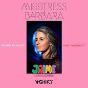 2022-07-16 - Misstress Barbara @ JAIME, Quebec