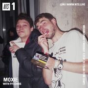 2022-07-27 - Moxie, FYI Chris - NTS Radio