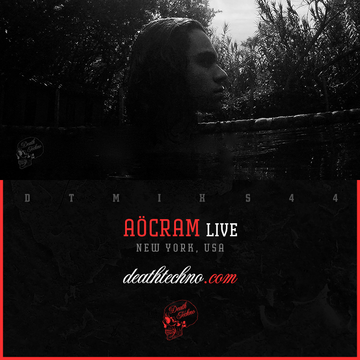 2022-08-16 - Aöcram - Death Techno Mix Series 44.png