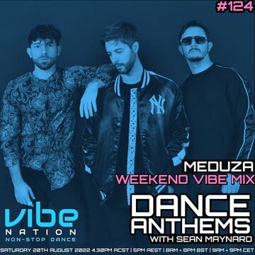 2022-08-20 - Sean Maynard, Meduza - Dance Anthems 124.jpg