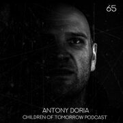 2022-08-21 - Antony Doria - Children Of Tomorrow Podcast 65