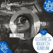 2022-08-23 - Jil Tanner - Elsterartig Kollektiv Rundfunk 006