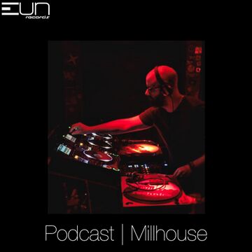 2022-08-26 - Millhouse - EUN Records Podcast (EUNRP2207).jpg