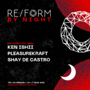 2022-09-03 - Pleasurekraft @ RE/FORM By Night, Los Angeles …