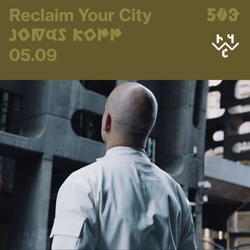 2022-09-05 - Jonas Kopp - Reclaim Your City 503-2.jpg