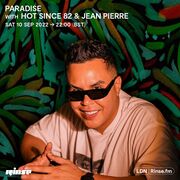 2022-0X - Hot Since 82, Jean Pierre @ Paradise, Amnesia, I …