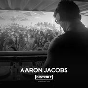2022-0X - Aaron Jacobs @ DISTRIKT, Burning Man