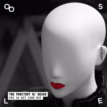 2022-10-14 - dESUS - The pHactory 024, Loose FM.jpg