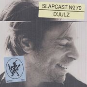 2022-11-03 - D'Julz - SLAPCAST070