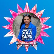2022-11-11 - Solardo, Hannah Laing - Sola Radio 024
