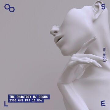 2022-11-11 - dESUS - The pHactory 026, Loose FM.jpg