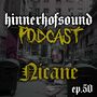 Thumbnail for File:2022-11-19 - Nicane - HINNERHOFSOUND Podcast 50.jpg