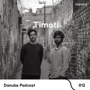 2022-12-01 - Timoti - Danube Podcast 012