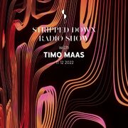 2022-12-11 - Timo Maas - Stripped Down Radio Show, Ibiza G …