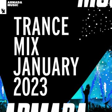 2023-01-04 - Unknown Artist - Armada Music Trance Mix January 2023.jpg