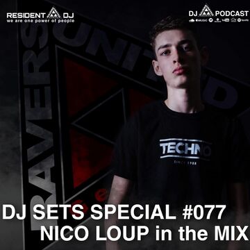 2023-01-11 - Nico Loup - DJ Sets Special 077 (Ravers United Germany).jpg