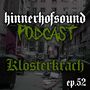 Thumbnail for File:2023-01-20 - Klosterkrach - HINNERHOFSOUND Podcast 52.jpg
