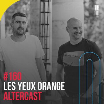 2023-02-09 - Les Yeux Orange - Alter Disco Podcast 160.jpg
