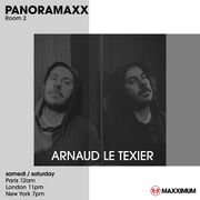 2023-02-11 - Arnaud Le Texier - Panoramaxx (Room 2), Maxximum