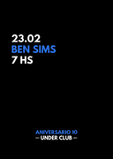 2023-02-23 - Ben Sims @ 10 Years Under Club, Buenos Aires