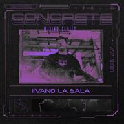 2023-03-30 - Ivano La Sala - Concrete Mixing Series 100