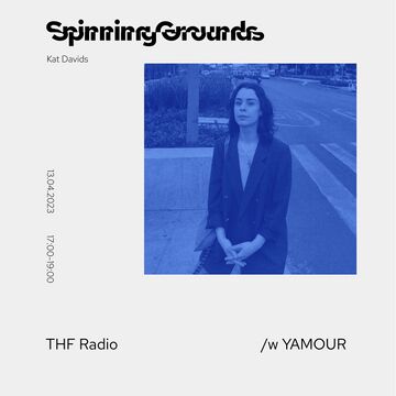 2023-04-13 - Yamour - Spinning Grounds, THF Radio.jpg
