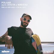2023-04-23 - Docta, Warzou - POLAAR, Rinse FM France