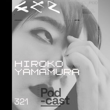 2023-05-07 - Hiroko Yamamura - CLR Podcast 321.jpg