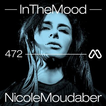 2023-05-16 - Nicole Moudaber - In The Mood Radio 472.jpg