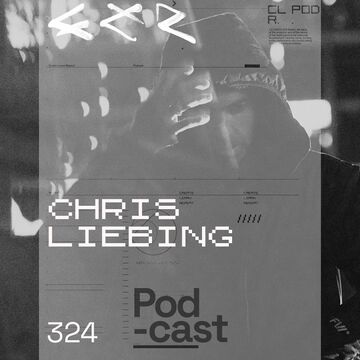 2023-05-28 - Chris Liebing - CLR Podcast 324.jpg