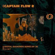 2023-06-06 - Captain Flow R - Digital Diamonds Series 30