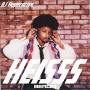 2023-06-29 - DJ Hyperdrive - HEISSS Podcast 023