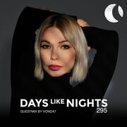 2023-07-03 - VONDA7 - DAYS like NIGHTS Radio 295