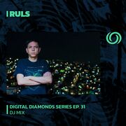 2023-07-04 - Ruls - Digital Diamonds Series 31