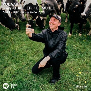 2023-07-23 - Khalil Epi, Le Motel - POLAAR, Rinse FM France -2.jpg