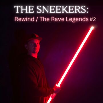 2023-07-23 - The Sneekers - Rewind The Rave Legends 2.jpg