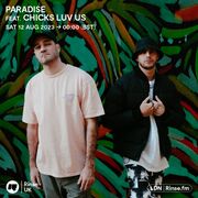 2023-08-12 - Seb Zito, Chicks Luv Us - Paradise, Rinse FM