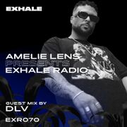 2023-08-14 - DLV - Exhale Radio 070