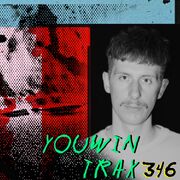 2023-08-30 - Youwin Trax - LAYER 346