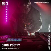 2023-08-31 - XSM aka Phineus II - Drum Poetry, NTS Radio