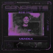 2023-09-05 - Mendex - Concrete Mixing Series 103