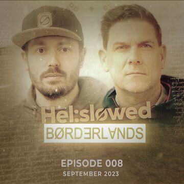 2023-09-12 - Hel-sløwed - BORDERLANDS Episode 008.jpg