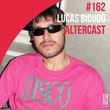 2023-09-26 - Lucas Bicudo - Alter Disco Podcast 162.jpg