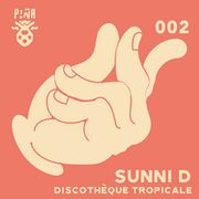 2023-10-20 - Sunni D (Discothèque Tropicale) - Piña Podcas …