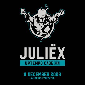 2023-11-10 - Juliëx - Uptempo Cage Mix (Promo Mix).jpg
