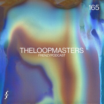 2023-11-13 - TheLoopmasters - Frenzy Podcast 165.jpg