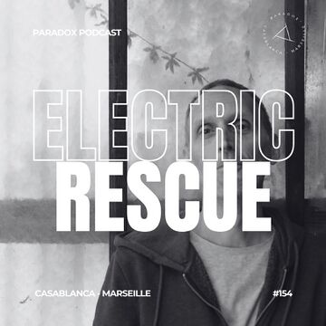 2023-11-29 - Electric Rescue - Paradox Podcast 154.jpg